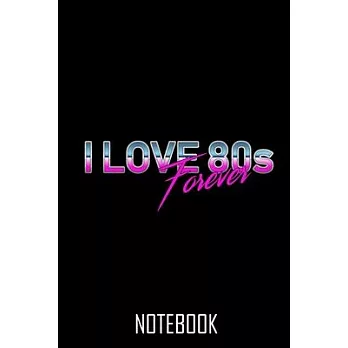 I love the 80´s Notebook - Notizbuch - 100 Seiten - 100 Pages -