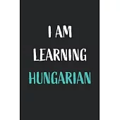 I am learning Hungarian: Blank Lined Notebook For Hungarian Language Students