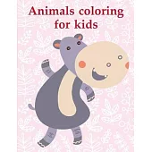 Animals coloring for kids: An Adorable Coloring Book with Cute Animals, Playful Kids, Best Magic for Children