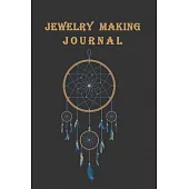 Jewelry Making Journal: Jewelry Project Tracking