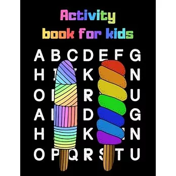 Activity book fot kids: A funny ice cream activity book for kids ages 4-8 -(A-Z ) Handwriting & Number Tracing & The maze game & Coloring page