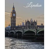 London: England Travel Journal, Memory Keepsake, Vacation Log Book, Road Trip Planner & Budget Planner