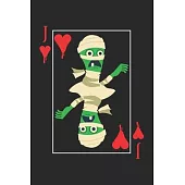 Jack Of Hearts: Notebook A5 Size, 6x9 inches, 120 lined Pages, Poker Face Casino Cards Card Game Hearts Jack Mummy Halloween Boy Boys