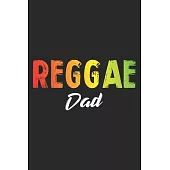 Reggae Dad: Notebook A5 Size, 6x9 inches, 120 lined Pages, Reggae Rasta Rastafari Jamaica Jamaican Music Dad Father Fathers Gift