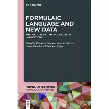 Formulaic Language and New Data: Theoretical and Methodological Implications