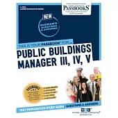 Public Buildings Manager III, IV, V