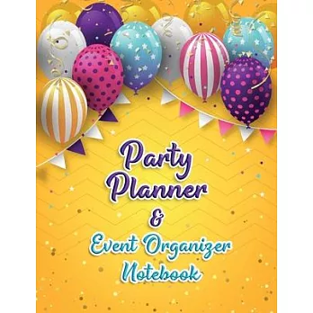 Party Planner and Event Organizer Notebook: Event Planner Organizer, Holiday Party Planning and management, Overview Calendar, To-Do List, Decor Idea,