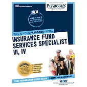Insurance Fund Services Specialist III, IV