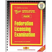 Federation Licensing Examination (Flex): Passbooks Study Guide