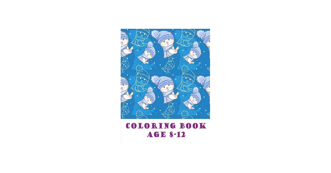 Coloring Book Age 8-12: coloring pages with funny images to Relief Stress for kids and adults | 拾書所