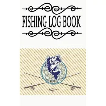 Bass Fishing Logbook And Fishing Log Book Fisherman’’s Journal Complete Interior Records Details: Bass Fishing Logbook Notebook Diary For Fishing Notes