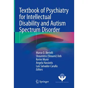 Textbook of Psychiatry for Intellectual Disability and Autism Spectrum Disorder
