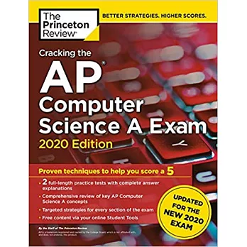 Cracking the AP Computer Science a Exam, 2020 Edition: Practice Tests & Prep for the New 2020 Exam