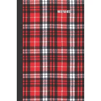 winter plaid notes: small lined Buffalo Plaid Notebook / Travel Journal to write in (6’’’’ x 9’’’’) 120 pages