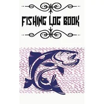 Fishing Log Books And Fishing Journal Fisherman’’s Log Book Records Details Of Fishing Trip: Fishing Log Books Can’’t Work Today My Arm Is In A Cast Fis