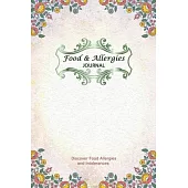 Food & Allergies Journal: Diary to Track Your Triggers and Symptoms: Discover Your Food Intolerances and Allergies.