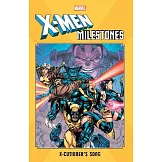 X-Men Milestones: X-Cutioner’’s Song
