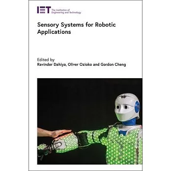 Sensory Systems for Robotic Applications