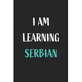 I am learning Serbian: Blank Lined Notebook For Serbian Language Students