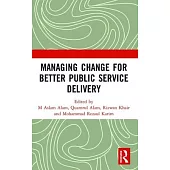 Managing Change for Better Public Service Delivery
