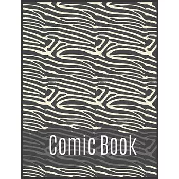 Comic Book For Kids: Draw Your Own Comics Express Your Kids Teens Talent And Creativity With This Lots of Pages Comic Sketch Notebook (8.5