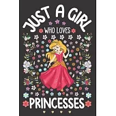 Just A Girl Who Loves Princesses: Dot Grid Notebook Journal Planner - Diary Size 6 x 9 - Office Equipment Paper - Calligraphy and Hand Lettering Journ