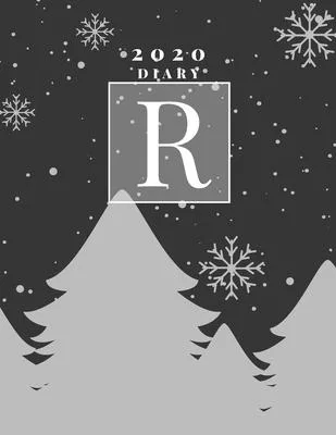 Personalised 2020 Diary Week To View Planner: A4 Silver Letter R Snow Falling On Christmas Trees) Organiser And Planner For The Year Ahead, School, Bu
