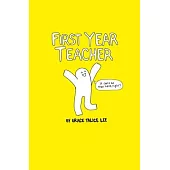 First Year Teacher