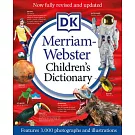 兒童英文韋氏全彩圖解字典 (國小中高年級以上適用) Merriam-Webster Children’’s Dictionary, New Edition: Features 3,000 Photographs and Illustrations