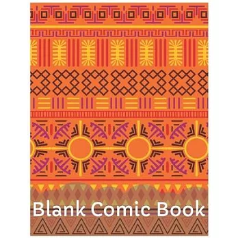 Blank Comic Book For Adults: Draw Your Own Comics Express Your Kids Teens Talent And Creativity With This Lots of Pages Comic Sketch Notebook (8.5