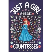 Just A Girl Who Loves Countesses: Dot Grid Notebook Journal and Planner - Diary Size 6 x 9 - 110 Dotted Pages - Office Equipment - Calligraphy and Han