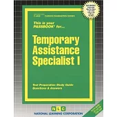 Temporary Assistance Specialist I: Passbooks Study Guide