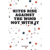 Notebook: Great Kite Surfing Quote / Kitesurfing Saying Kite Sports Planner / Organizer / Lined Notebook (6
