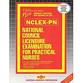 National Council Licensure Examination for Practical Nurses (Nclex-Pn): Passbooks Study Guide