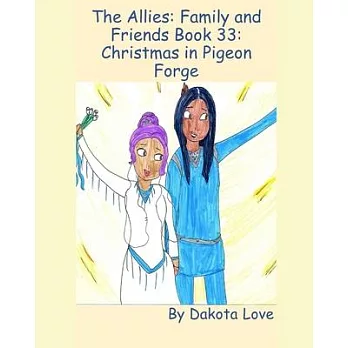The Allies: Family and Friends Book 33: Christmas in Pigeon Forge