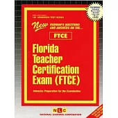Florida Teacher Certification Exam (Ftce): Passbooks Study Guide