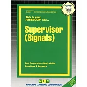Supervisor (Signals): Passbooks Study Guide