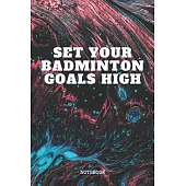 Notebook: Badminton Game Player Quote / Saying Badminton Training Coaching Planner / Organizer / Lined Notebook (6