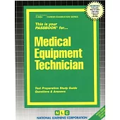 Medical Equipment Technician: Test Preparation Study Guide, Questions & Answers
