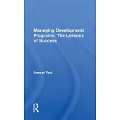 Managing Development Programs: The Lessons of Success