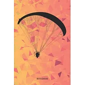 Notebook: Cool Paragliding Quote / Saying Art Design Paragliding Planner / Organizer / Lined Notebook (6