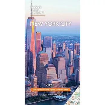 Fodor’’s New York 25 Best 2021