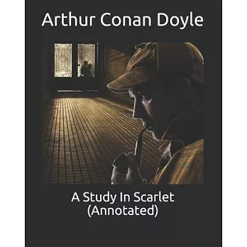 A Study In Scarlet (Annotated)