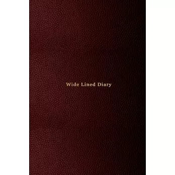 Wide Lined Diary: Easy to use journal for dementia, alzhiemers and lewy body patients - Memory record and recall lined composition book