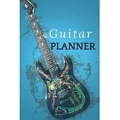 Guitar Planner: Organizer, Calendar, Schedule, New Year Agenda, Notebook, (110 Pages, Lined, 6 x 9)