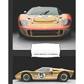 2020 Weekly and Monthly Planner: Featuring the Ford GT40 Mk2 in tribute to the 