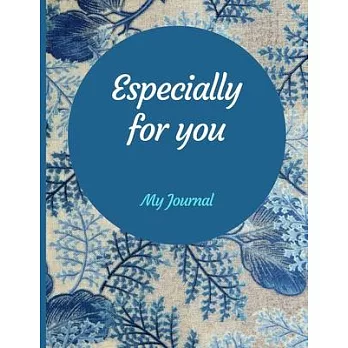 Especially for you Journal: - Sketchbook Journal for Girls
