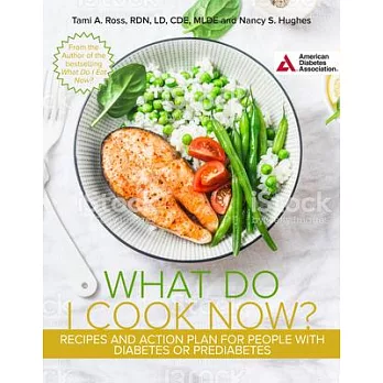 The What Do I Eat Now? Cookbook