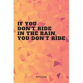 Notebook: Motorbike Sport Quote / Saying Motorcycle Race and Racing Planner / Organizer / Lined Notebook (6