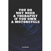 Notebook: Motorbike And Motor Sport Quote / Saying Motorcycle Race and Racing Planner / Organizer / Lined Notebook (6